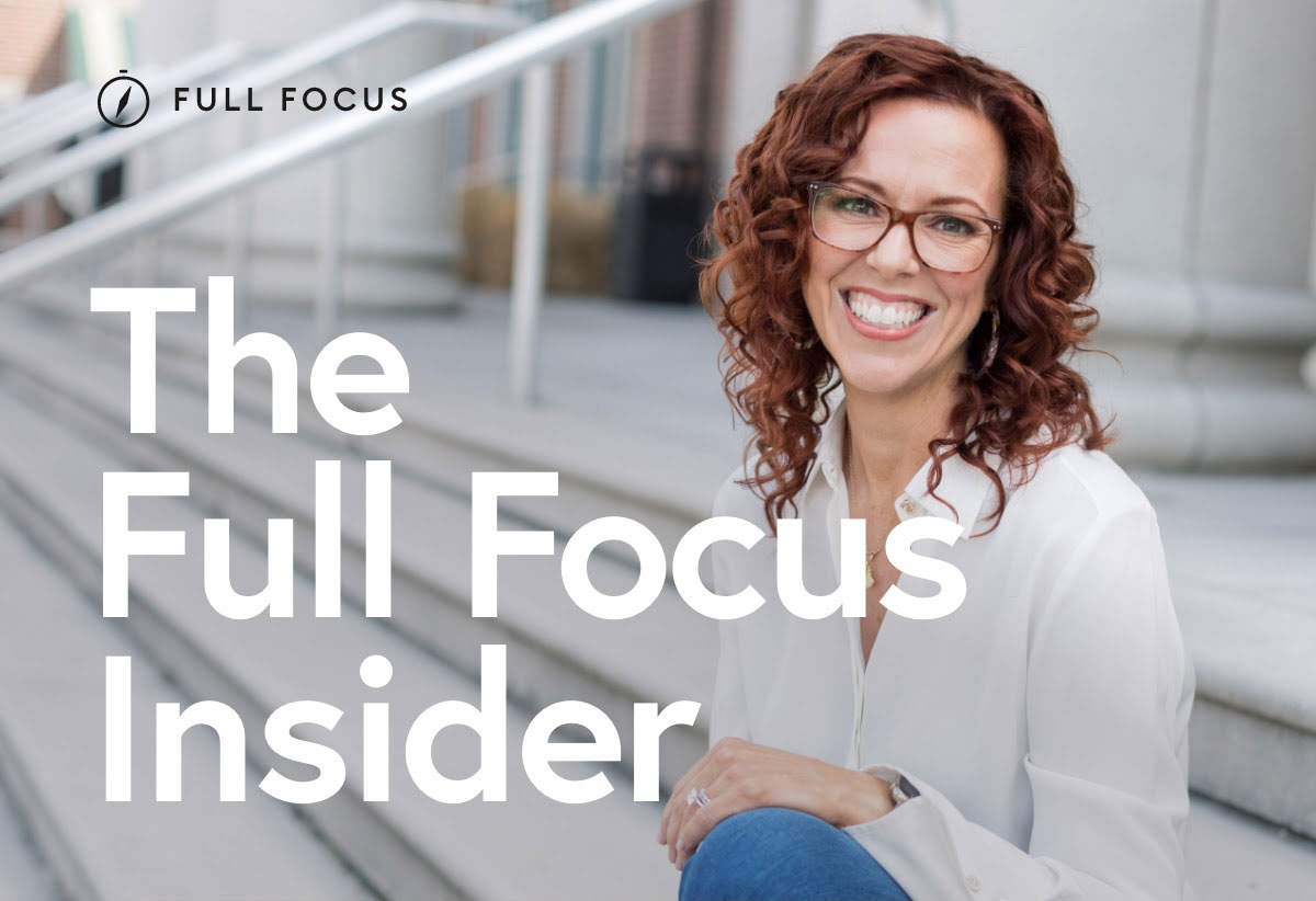Full Focus Insider with Megan Hyatt Miller